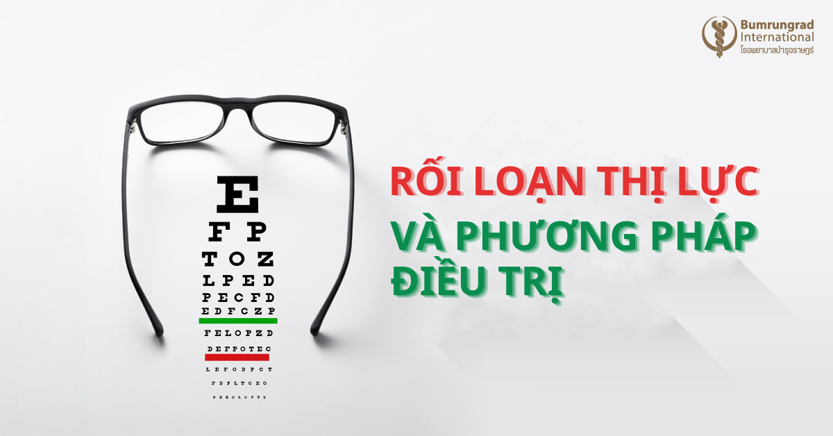 Rối loạn thị lực và phương pháp điều trị