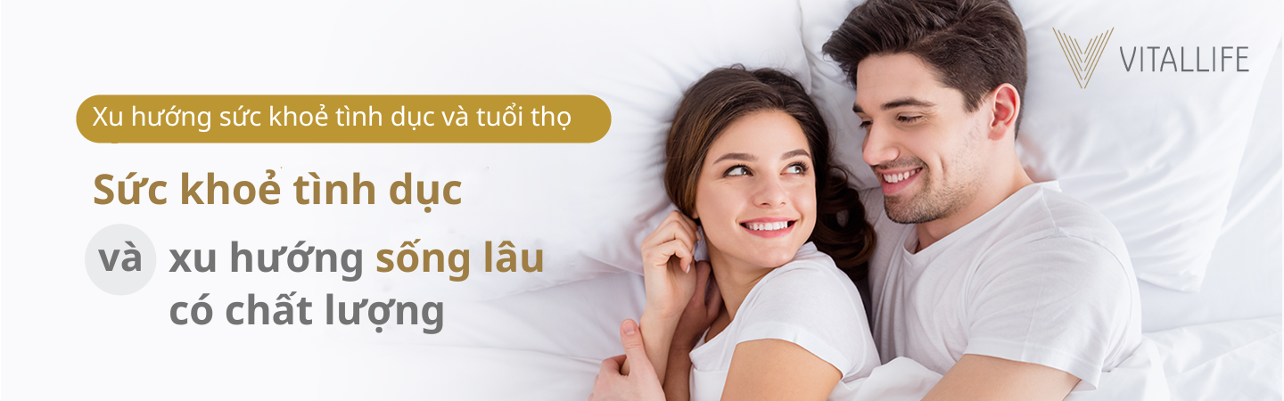 Sức khoẻ tình dục và xu hướng sống lâu có chất lượng