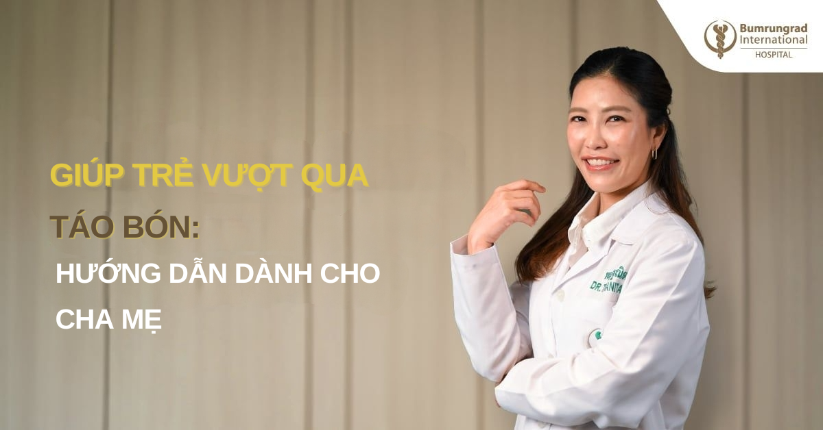 Giúp trẻ vượt qua táo bón: Hướng dẫn dành cho cha mẹ