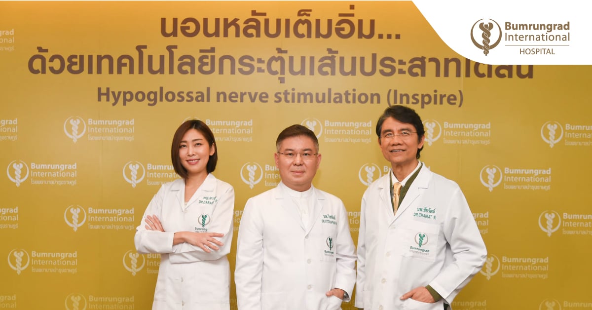Bumrungrad Ra Mắt Kích Thích Dây Thần Kinh Hạ Thiệt - Phương Pháp Điều Trị Đột Phá cho Chứng Ngáy và Ngưng Thở Khi Ngủ