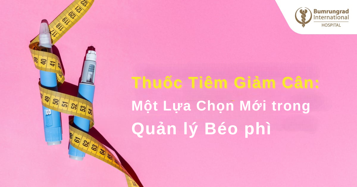 Thuốc Tiêm Giảm Cân: Một Lựa Chọn Mới trong Quản lý Béo phì